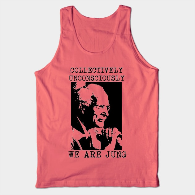 Carl Jung - A Different Kind of Fun Tank Top by NeverBob